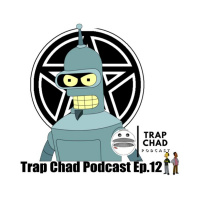 EP. 12 - Trap Metal