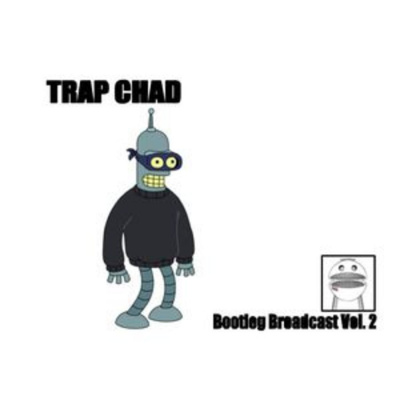 Trap Chad Podcast
