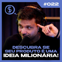 QUAL É O TIPO DE PRODUTO QUE GERA 6 DÍGITOS EM 7 DIAS (ou além disso) I PODCAST 6EM7 #EP22