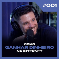 COMO GANHAR DINHEIRO NA INTERNET | NOVA TEMPORADA PODCAST6EM7 #EP01 | ERICO ROCHA