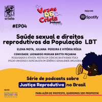 Vozes de Criola #EP4: saúde sexual e direitos reprodutivos da população LBT