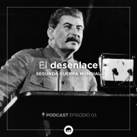 Segunda Guerra Mundial 03 – El desenlace