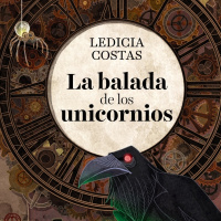 Ledicia Costas nos habla de La balada de los unicornios