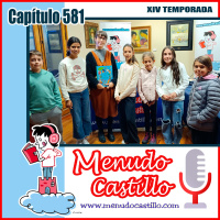 Menudo Castillo 581 - Radio desde la Casa Palacio de Manuel Godoy