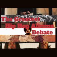 The Greatest Hip Hop Albums Debate