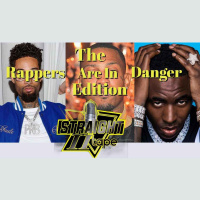 The Rappers Are In Danger Edition