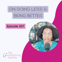 On Doing Less  Being Better