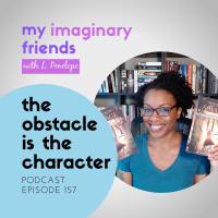 The Obstacle is the Character