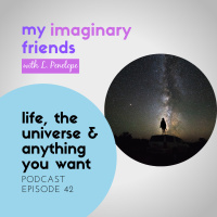  life, the universe, and anything you want