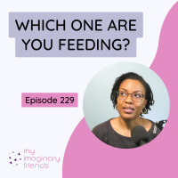 Which One Are You Feeding?