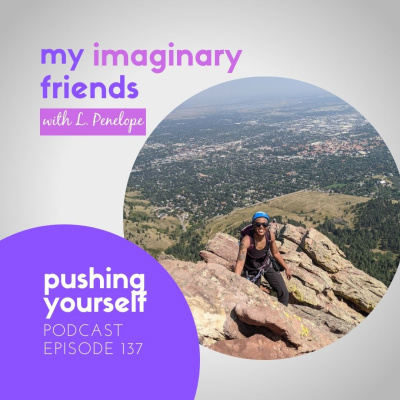 My Imaginary Friends With L. Penelope