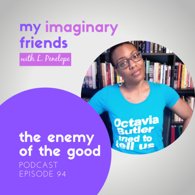 My Imaginary Friends With L. Penelope