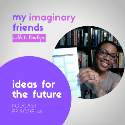 My Imaginary Friends With L. Penelope