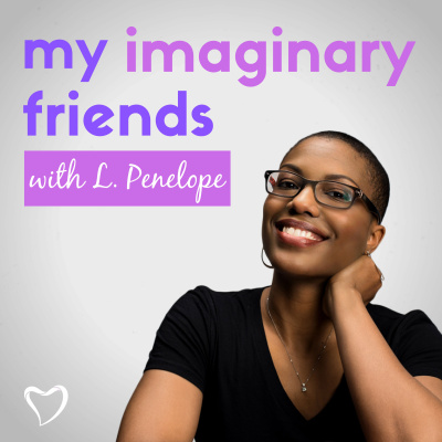 My Imaginary Friends With L. Penelope