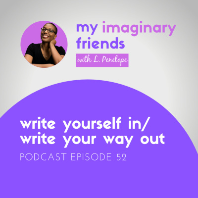 My Imaginary Friends With L. Penelope