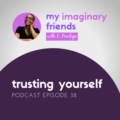 My Imaginary Friends With L. Penelope