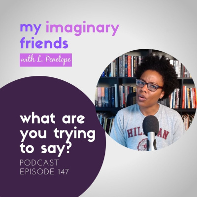 My Imaginary Friends With L. Penelope