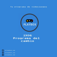 PLAYBOX | T1X06 | Noticias de la semana y Juegos Indies
