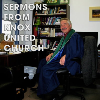 Sermons From Knox United Church