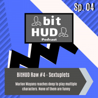 BitHUD Raw 4 - Sextuplets movie review