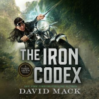 Iron Codex: A Dark Arts Novel Audiobook
