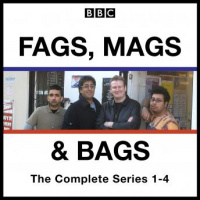 Fags, Mags, and Bags: Series 1-4: The BBC Radio 4 comedy series Audiobook
