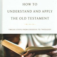 How to Understand and Apply the Old Testament—Genre