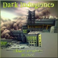 Dark Indulgence 07.24.22 Industrial | EBM | Dark Techno Mixshow by Scott Durand : djscottdurand.com