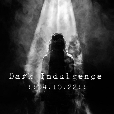 Dark Indulgence Industrial | Ebm  Synthpop Mixshow