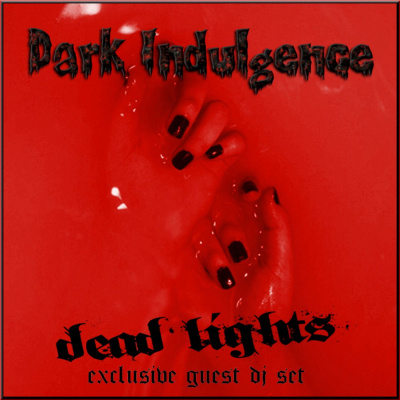 Dark Indulgence Industrial | Ebm  Synthpop Mixshow