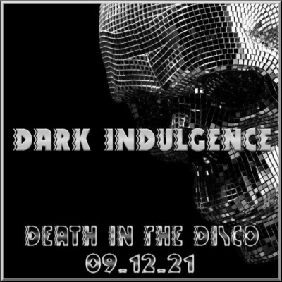 Dark Indulgence Industrial | Ebm  Synthpop Mixshow