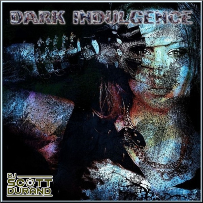 Dark Indulgence Industrial | Ebm  Synthpop Mixshow
