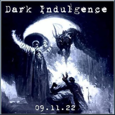 Dark Indulgence Industrial | Ebm  Synthpop Mixshow