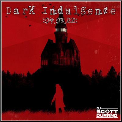 Dark Indulgence Industrial | Ebm  Synthpop Mixshow