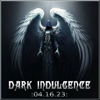 Dark Indulgence Industrial | Ebm  Synthpop Mixshow