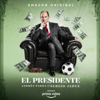 El Presidente (Amazon Prime Video)