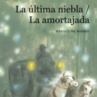 La Última Niebla y La Amortajada de María Luisa Bombal