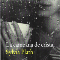 La Campana de Cristal de Sylvia Plath