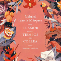 El Amor en los Tiempos del Cólera de Gabriel García Márquez