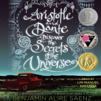 Aristóteles y Dante Descubren los Secretos del Universo de Benjamín Alire Sáenz