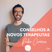 Conselhos a Novos Terapeutas | 15