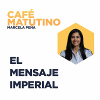 El Mensaje Imperial - Hechos 9 - Marcela Peña -