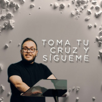 Toma tu cruz y sígueme | Pastor Eduardo Gonzalez