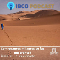 Mensagens em Êxodo: Com quantos milagres se faz um crente? Êxodo 10: 1 - 7