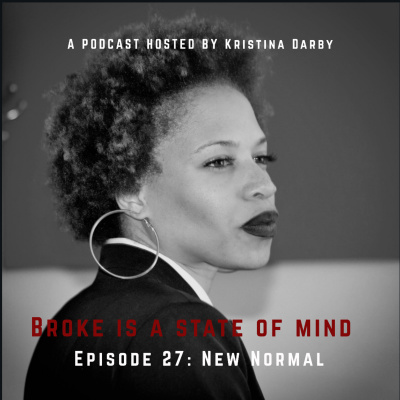 Broke Is A State Of Mind