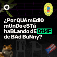  ¿Por qué medio mundo está hablando de DtMF de Bad Bunny? 