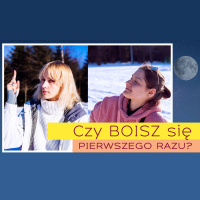 BOOOSKIE: Czy BOISZ się PIERWSZEGO RAZU?