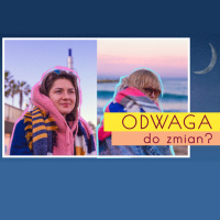 BOOOSKIE: Jak znalezc ODWAGE by zaczac od nowa?