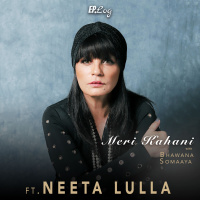 Meri Kahani ft. Neeta Lulla