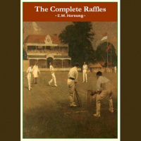 Complete Raffles Audiobook